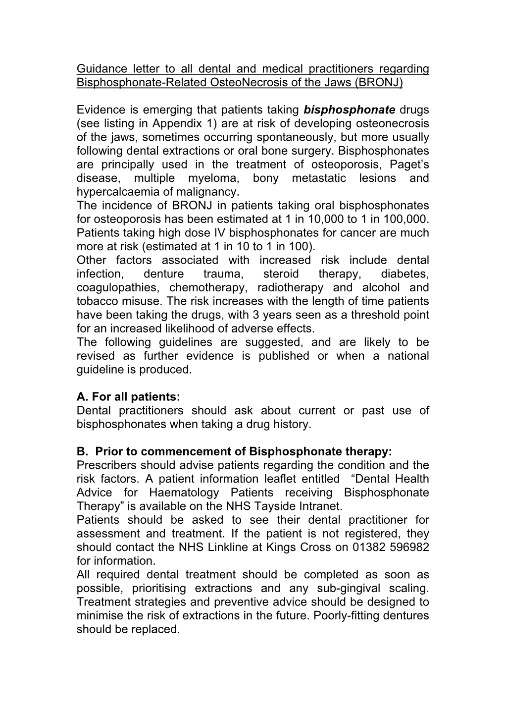 Guidance Letter to All Dental and Medical Practitioners Regarding Bisphosphonate-Related Osteonecrosis of the Jaws (BRONJ)
