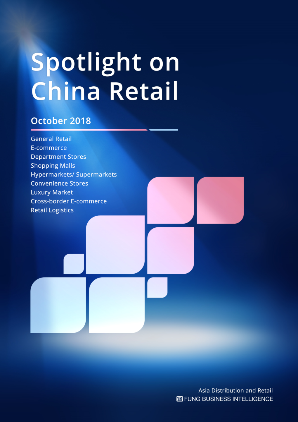 Spotlight on China Retail 2018