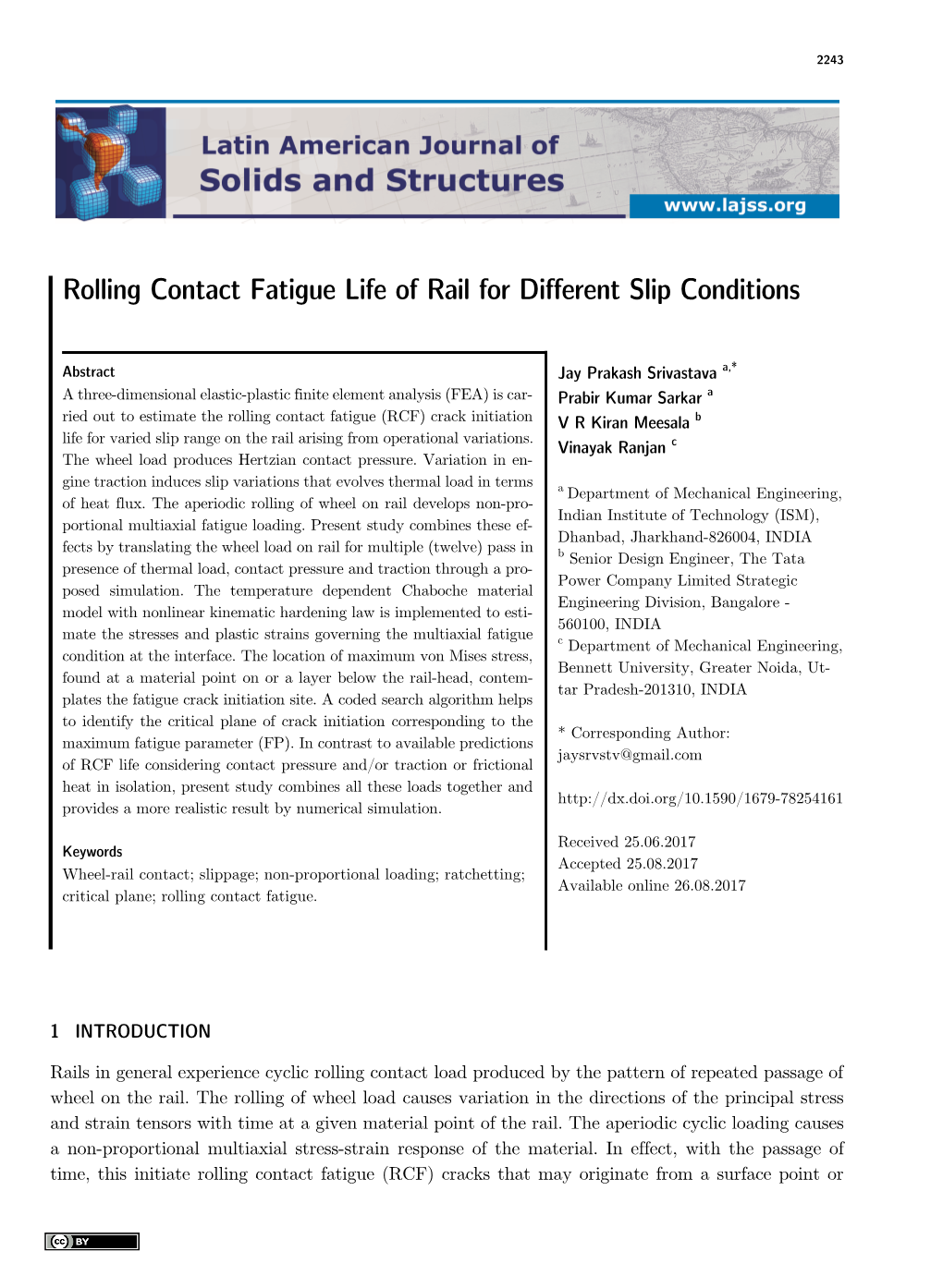 Rolling Contact Fatigue Life of Rail for Different Slip Conditions