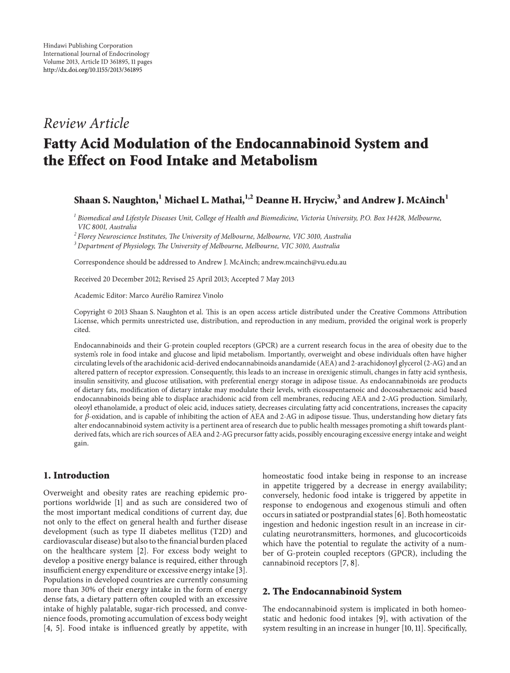 Review Article Fatty Acid Modulation of the Endocannabinoid System and the Effect on Food Intake and Metabolism