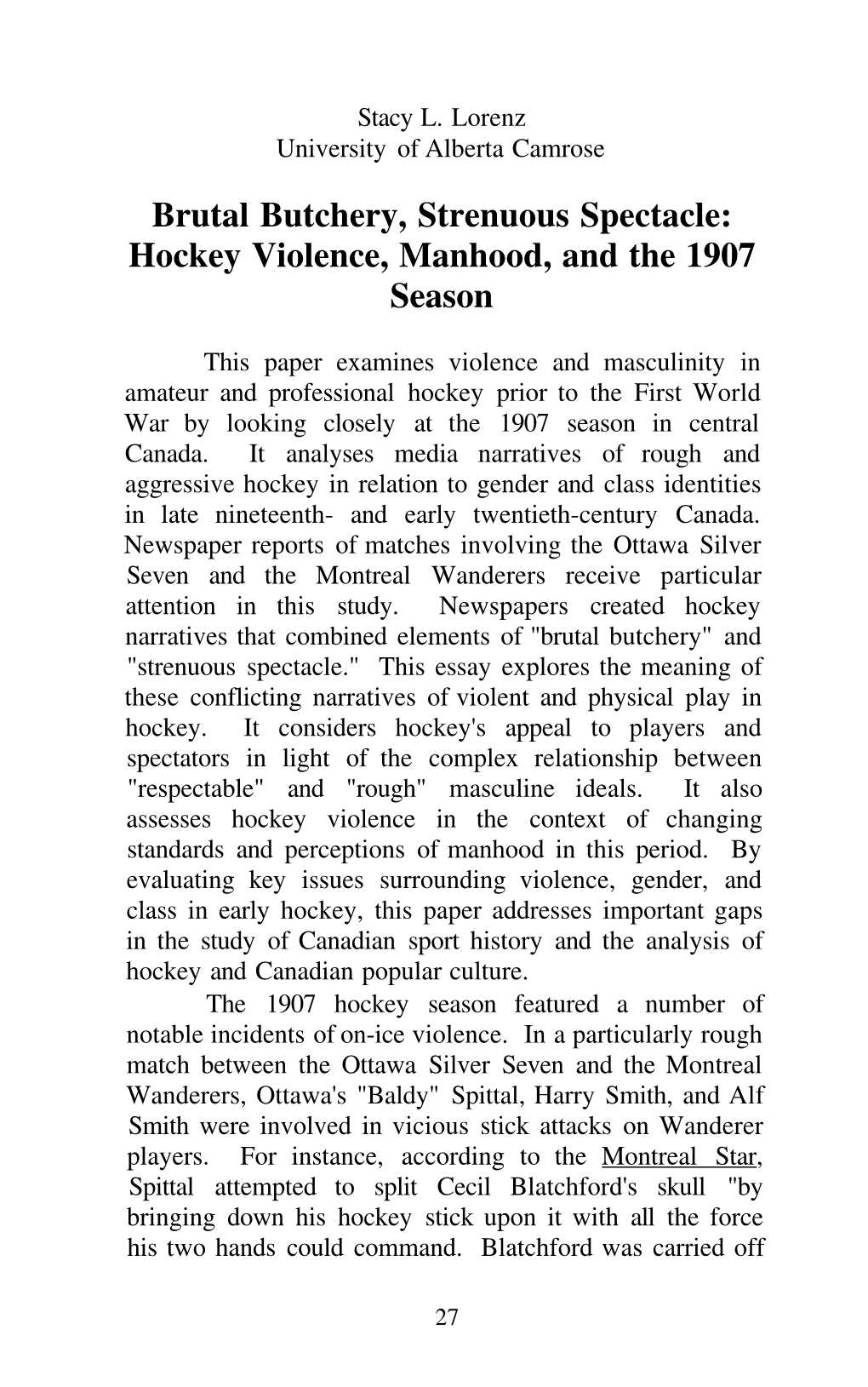 Brutal Butchery, Strenuous Spectacle: Hockey Violence, Manhood, and the 1907 Season