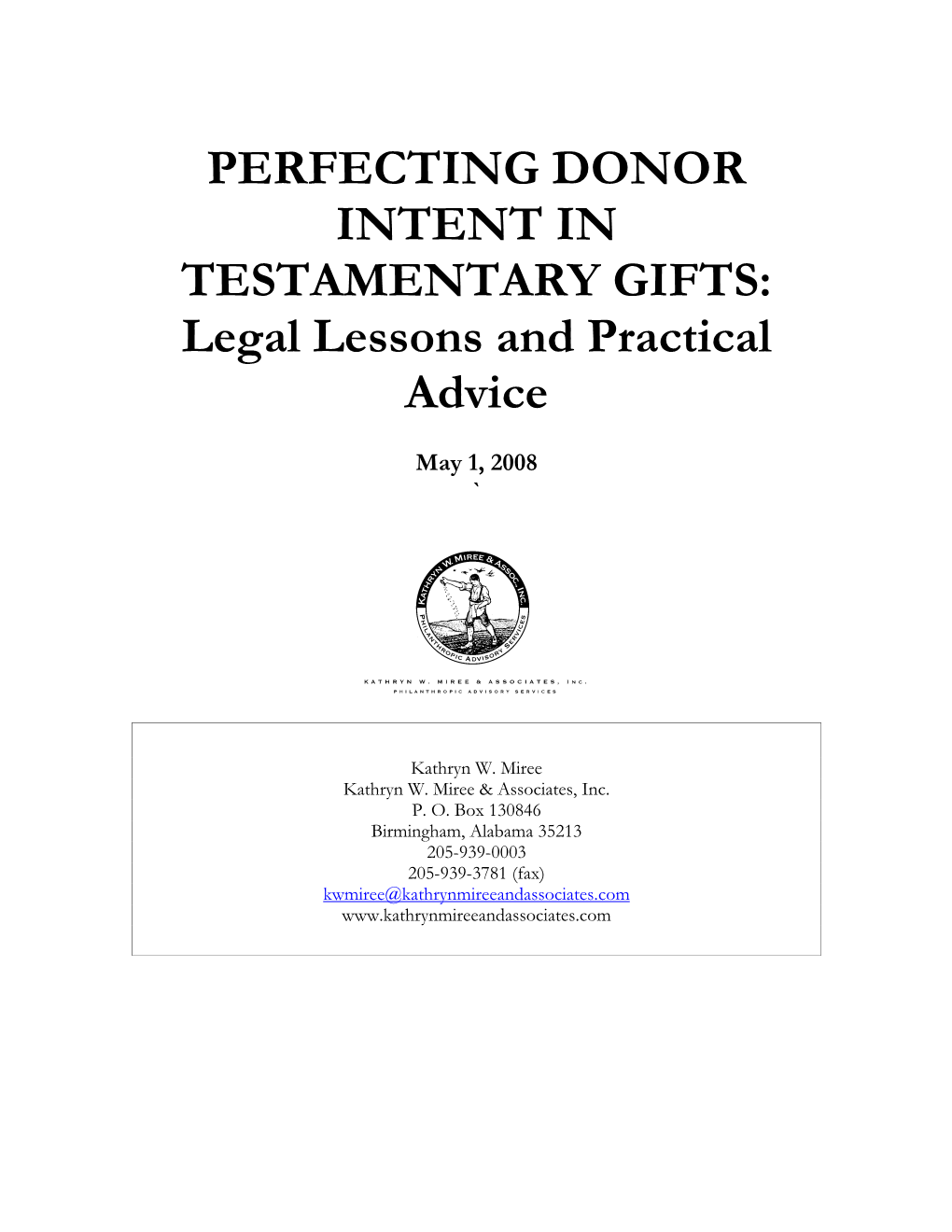 DONOR INTENT in TESTAMENTARY GIFTS: Legal Lessons and Practical Advice
