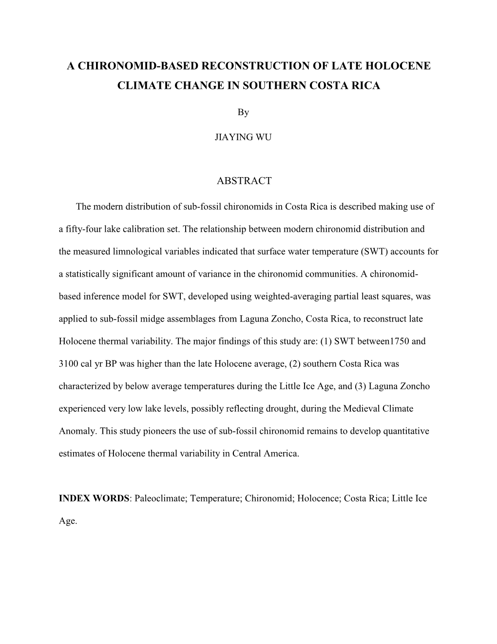 A Chironomid-Based Reconstruction of Late Holocene Climate Change in Southern Costa Rica