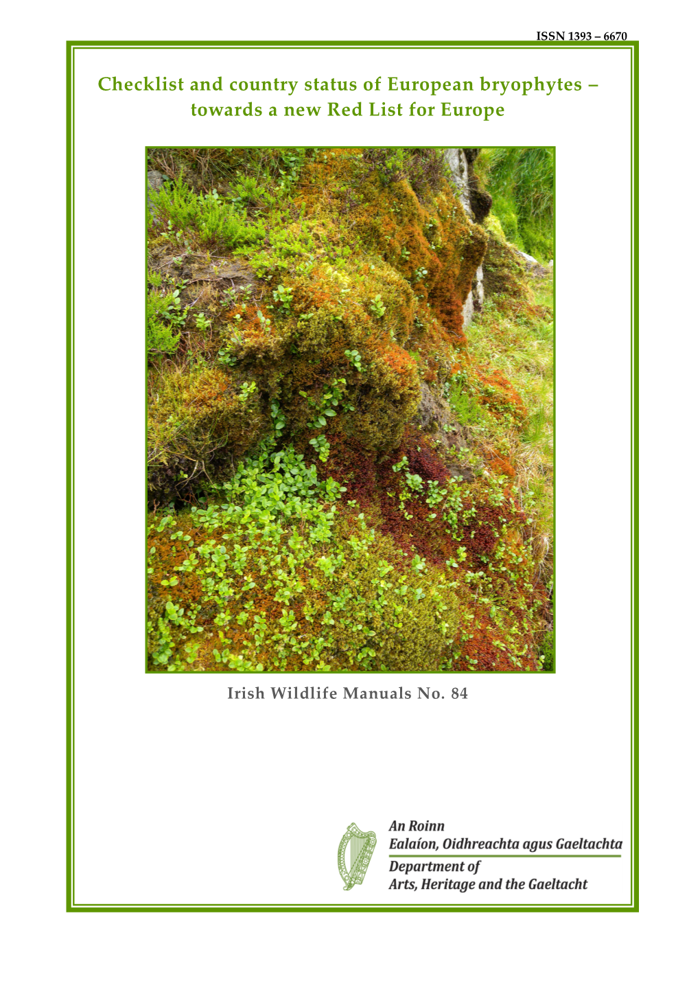 Checklist and Country Status of European Bryophytes – Towards a New Red List for Europe