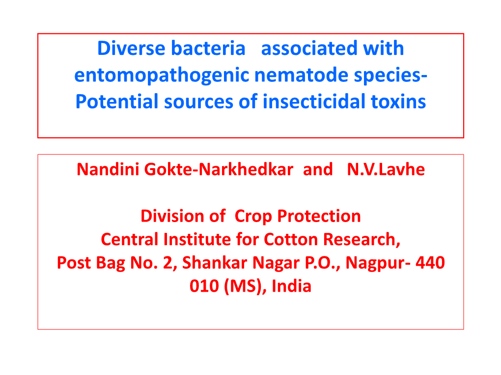 Diverse Bacteria Associated with Entomopathogenic Nematode Species- Potential Sources of Insecticidal Toxins