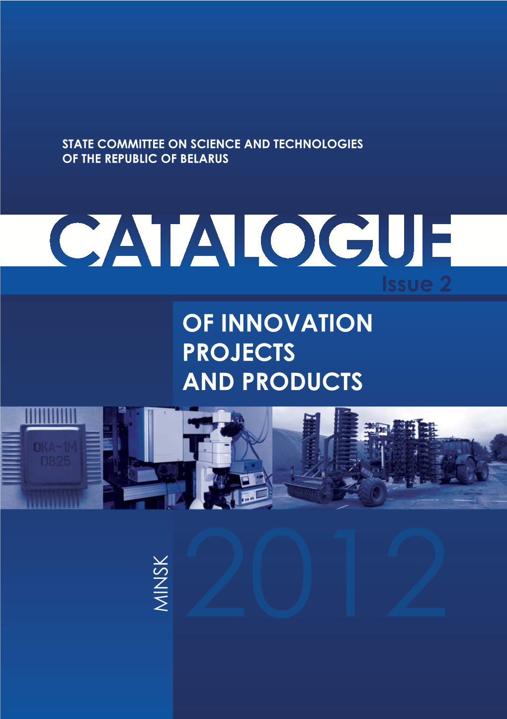 Catalogue of Innovation Projects and Products, Issue 2, 2012