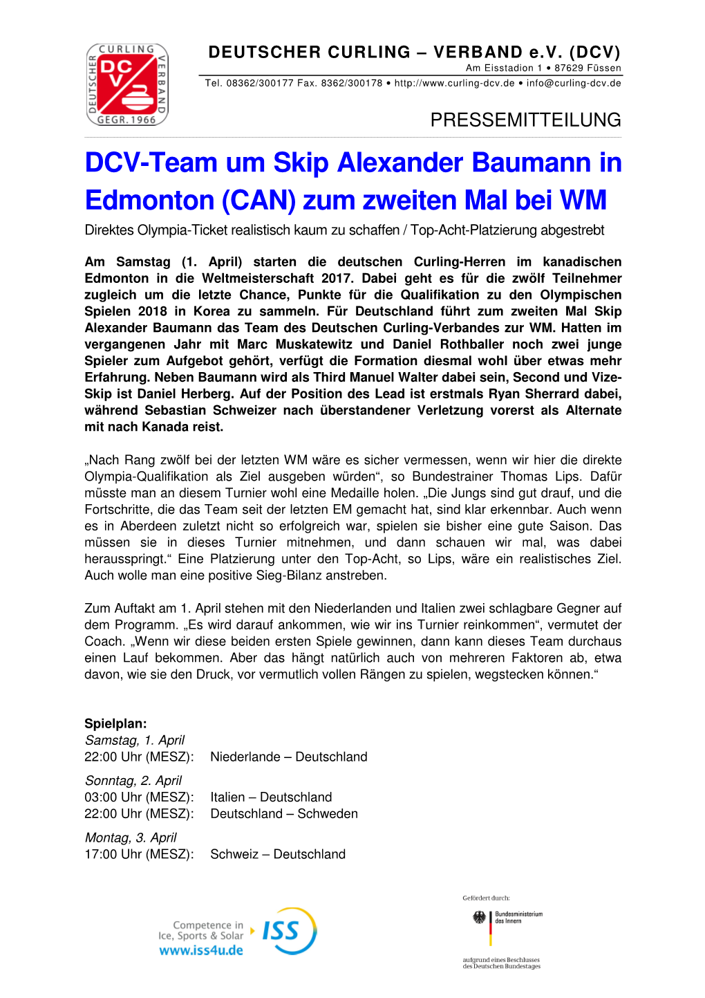 DCV-Team Um Skip Alexander Baumann in Edmonton (CAN) Zum Zweiten Mal Bei WM Direktes Olympia-Ticket Realistisch Kaum Zu Schaffen / Top-Acht-Platzierung Abgestrebt