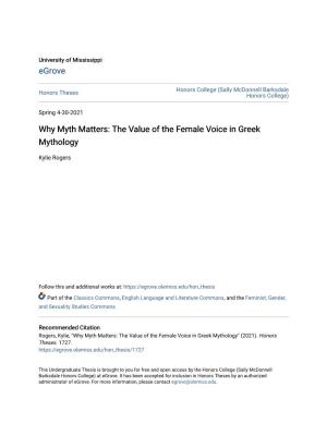 Why Myth Matters: the Value of the Female Voice in Greek Mythology