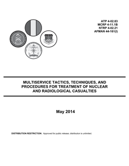 ATP 4-02.83. Multi-Service Tactics, Techniques and Procedures for Treatment of Nuclear and Radiological Casualties