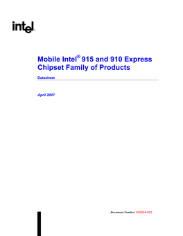 Mobile Intel 915 and 910 Express Chipset Family of Products