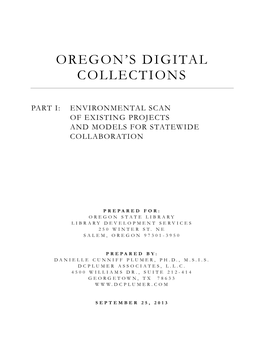 Oregon's Digital Collections: Environmental Scan 1 of 225 Dcplumer Associates, Sept