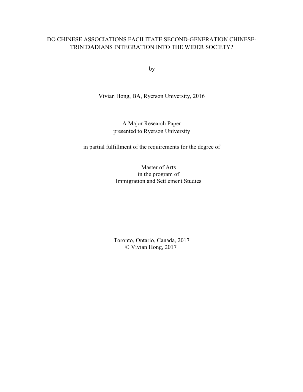 Do Chinese Associations Facilitate Second-Generation Chinese- Trinidadians Integration Into the Wider Society?