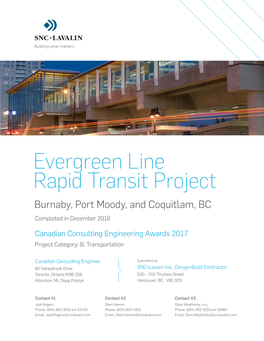 Evergreen Line Rapid Transit Project Burnaby, Port Moody, and Coquitlam, BC Completed in December 2016