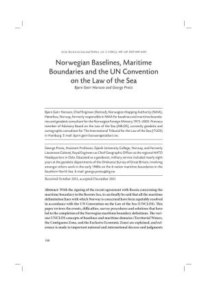 Norwegian Baselines, Maritime Boundaries and the UN Convention on the Law of the Sea Bjørn Geirr Harsson and George Preiss