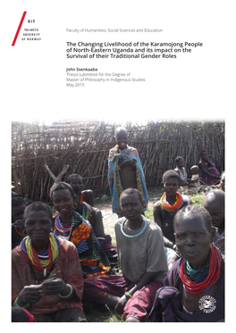 The Changing Livelihood of the Karamojong People of North-Eastern Uganda and Its Impact on the Survival of Their Traditional Gender Roles