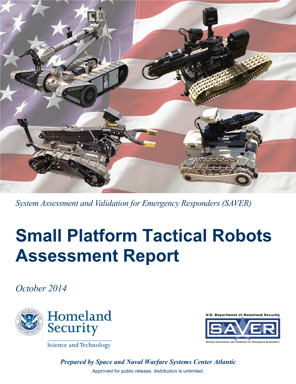 Small Platform Tactical Robots Assessment Report
