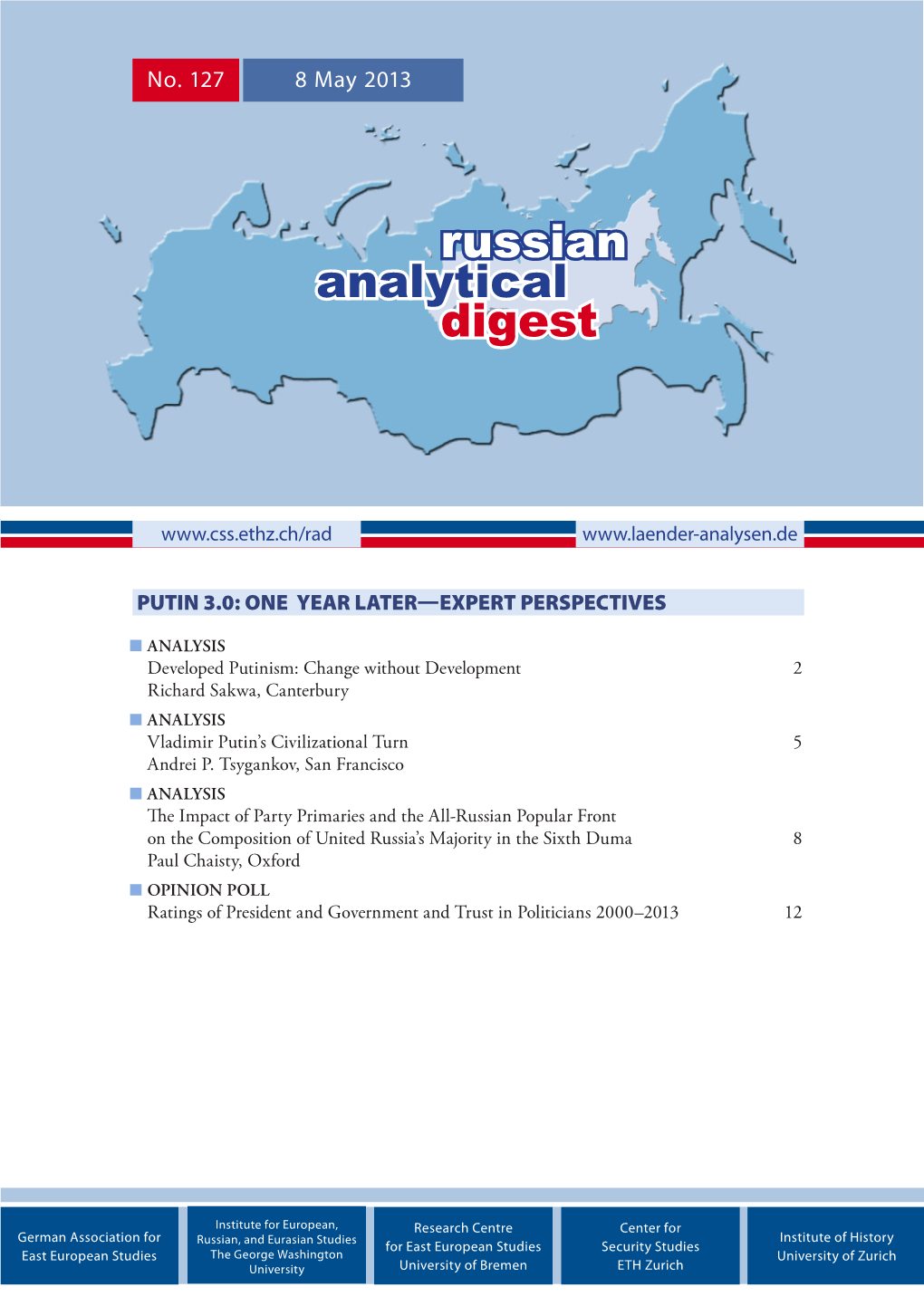 Russian Analytical Digest No 127: Putin 3.0: One Year Later