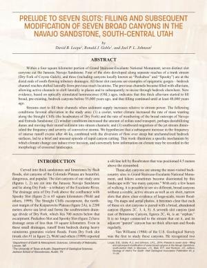PRELUDE to SEVEN SLOTS: FILLING and SUBSEQUENT MODIFICATION of SEVEN BROAD CANYONS in the NAVAJO SANDSTONE, SOUTH-CENTRAL UTAH by David B