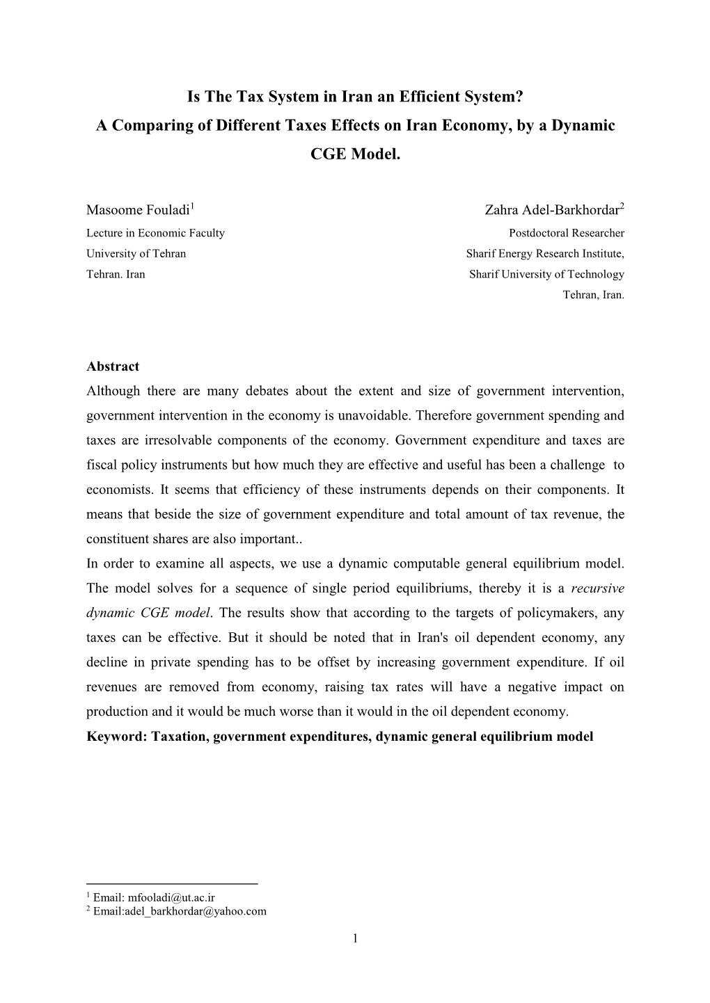 A Comparing of Different Taxes Effects on Iran Economy, by a Dynamic CGE Model