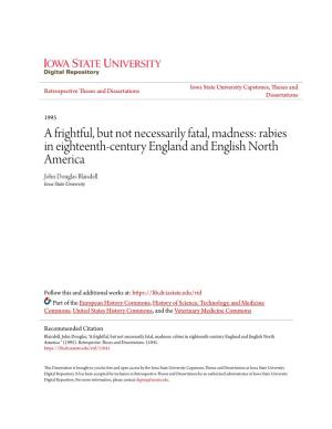 Rabies in Eighteenth-Century England and English North America John Douglas Blaisdell Iowa State University