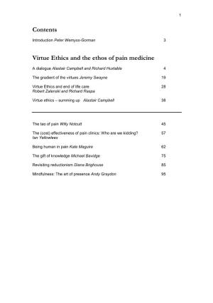 Contents Virtue Ethics and the Ethos of Pain Medicine