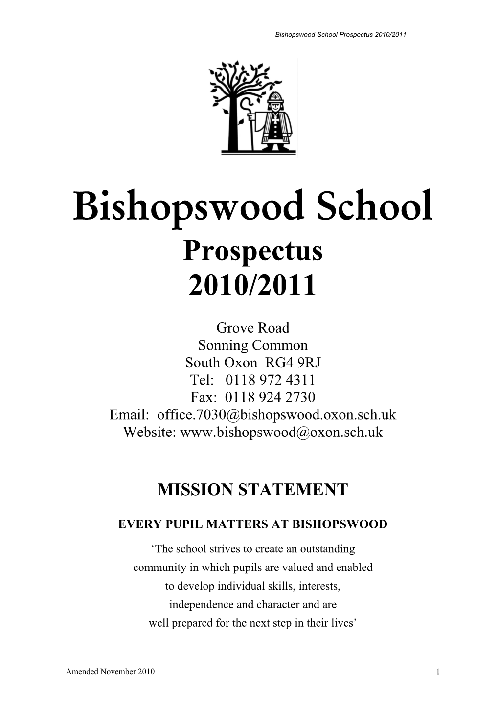 Bishopswood School Prospectus 2010/2011