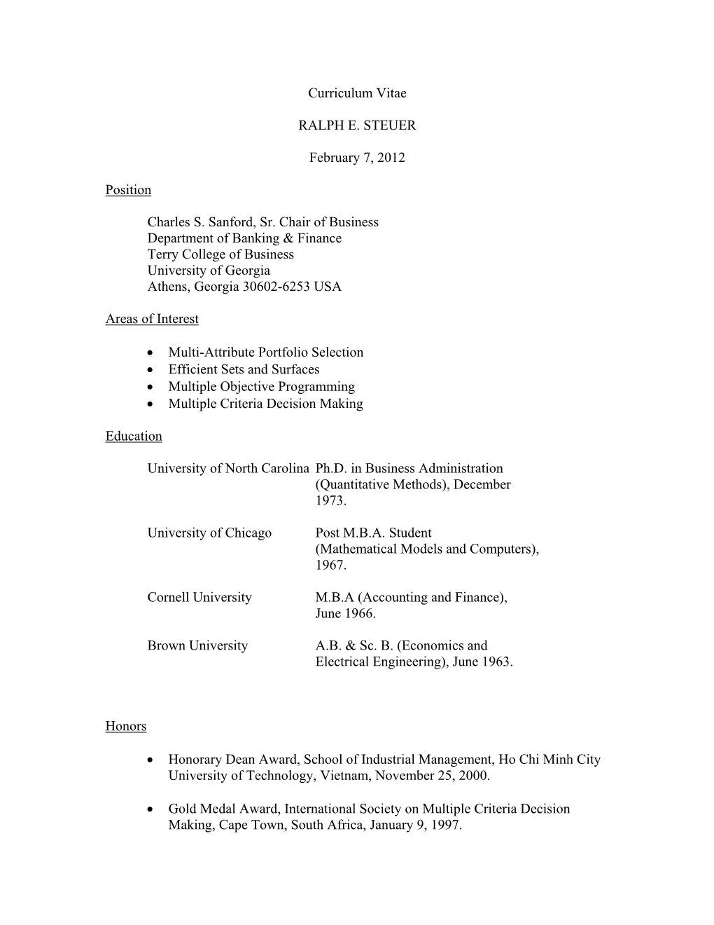 Curriculum Vitae RALPH E. STEUER February 7, 2012 Position