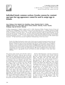 Individual Female Common Cuckoos Cuculus Canorus Lay Constant Egg Types but Egg Appearance Cannot Be Used to Assign Eggs to Females