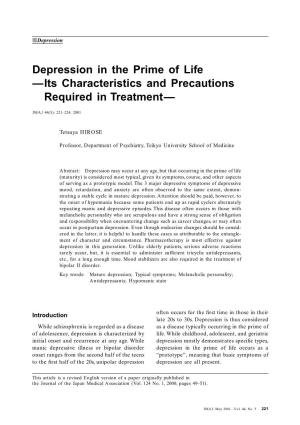 Depression in the Prime of Life —Its Characteristics and Precautions —Required in Treatment—