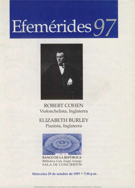 Robert Cohen Violonchelista , Inglaterra Elizabeth Burley Pianista