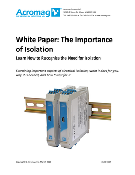 White Paper: the Importance of Isolation Learn How to Recognize the Need for Isolation