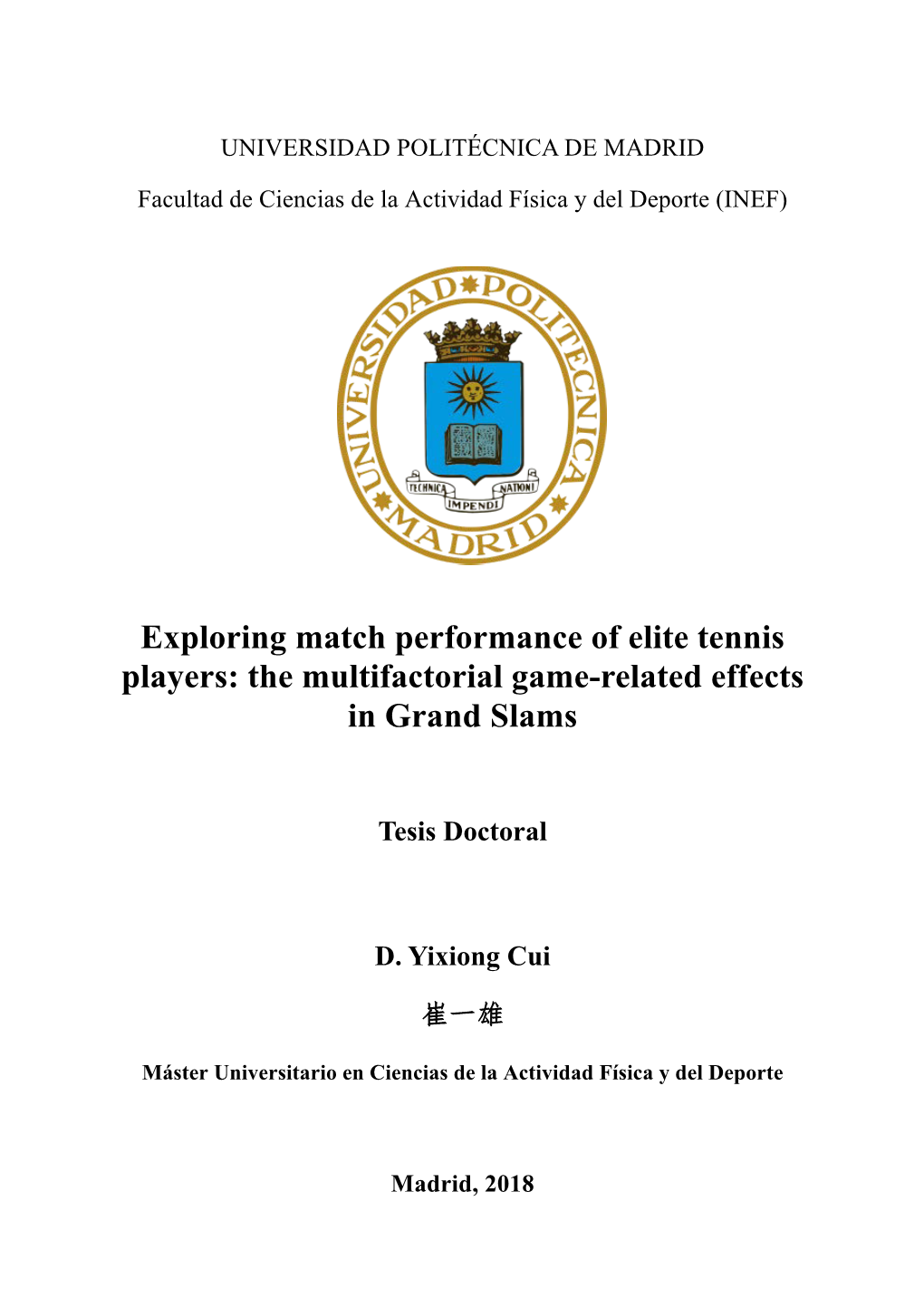 Exploring Match Performance of Elite Tennis Players: the Multifactorial Game-Related Effects in Grand Slams