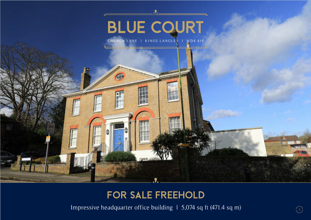 Blue Court Church Lane | Kings Langley | Wd4 8Jp