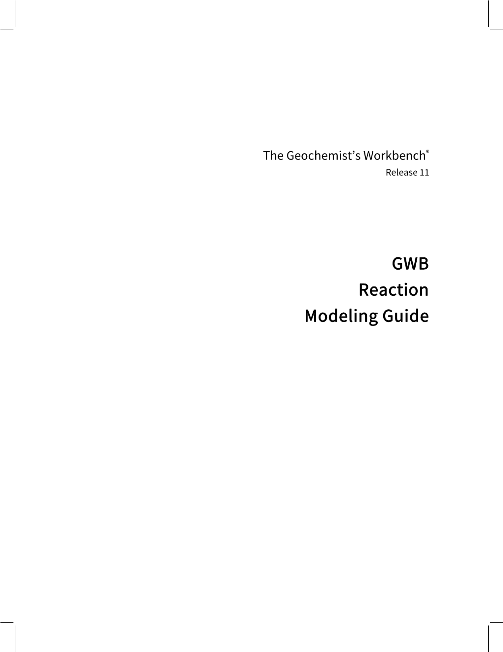 GWB Reaction Modeling Guide