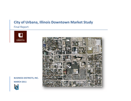 City of Urbana, Illinois Downtown Market Study Final Report