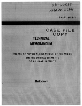 TM-71-2014-3 Moon on the Orbital Elements of a Lunar Satellite DATE-M~~~~29, 1971 FILING CASE NO(S)- 310 AUTROR(S)- A