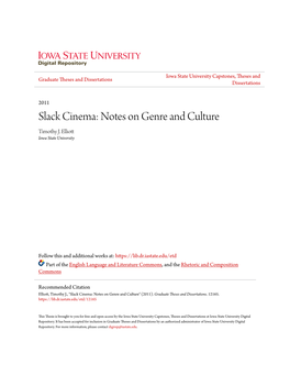 Slack Cinema: Notes on Genre and Culture Timothy J