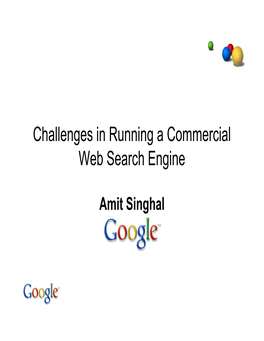 Challenges in Running a Commercial Web Search Engine