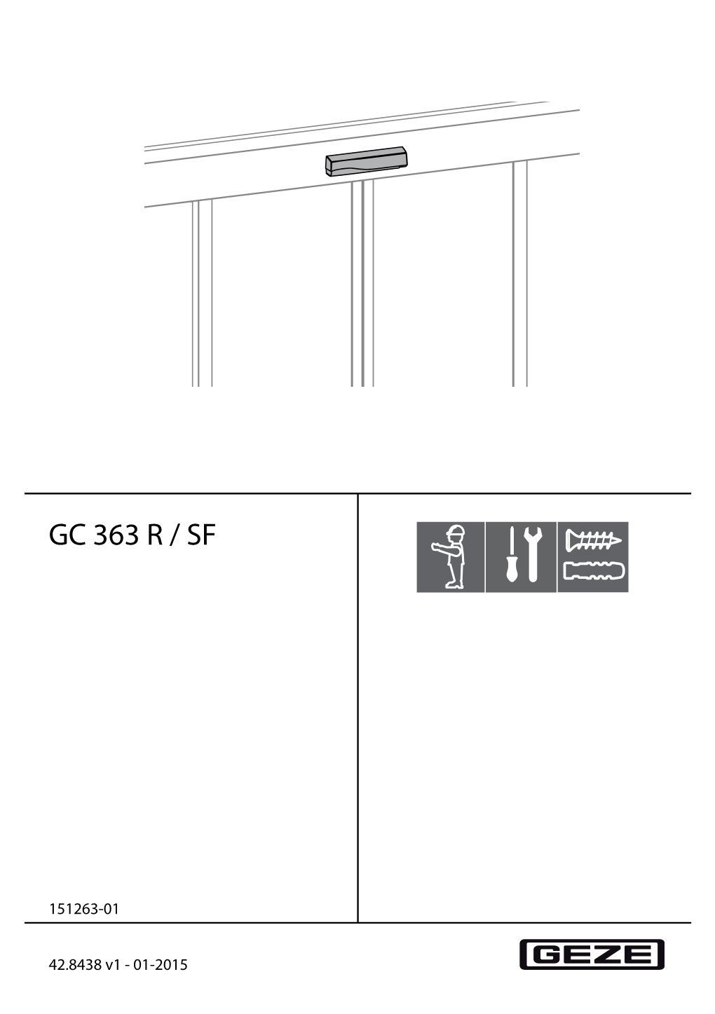 Installation Instructions GC 363 R / SF