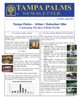 Tampa Palms - Urban / Suburban Vibe Celebrating the Best of Both Worlds
