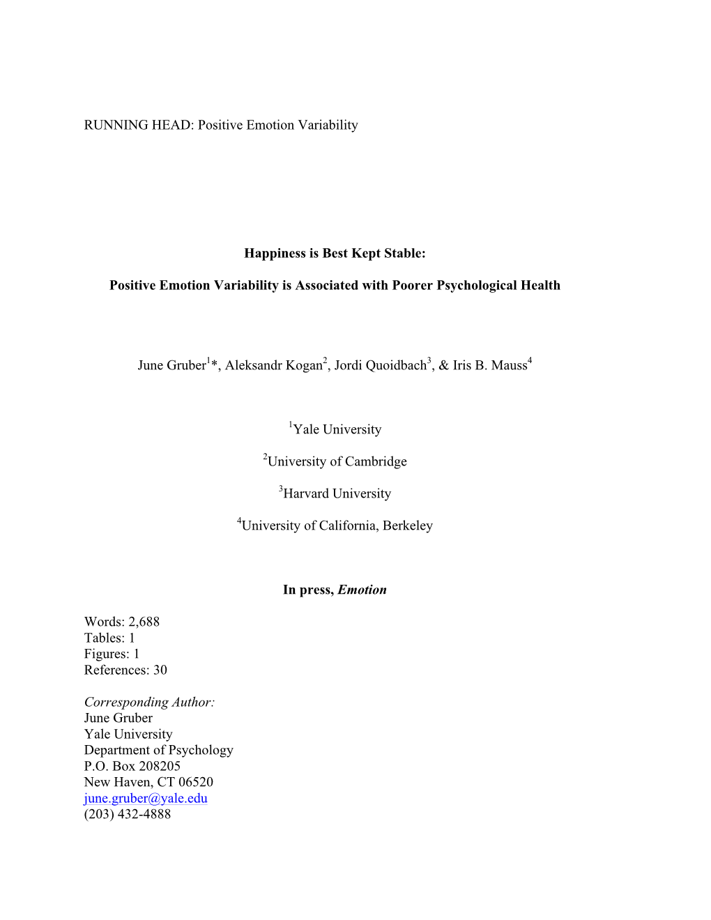 RUNNING HEAD: Positive Emotion Variability Happiness Is Best Kept
