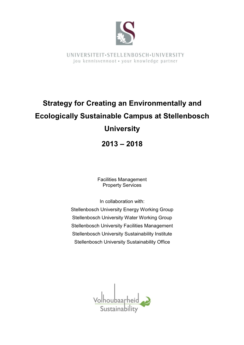 Strategy for Creating an Environmentally and Ecologically Sustainable Campus at Stellenbosch University