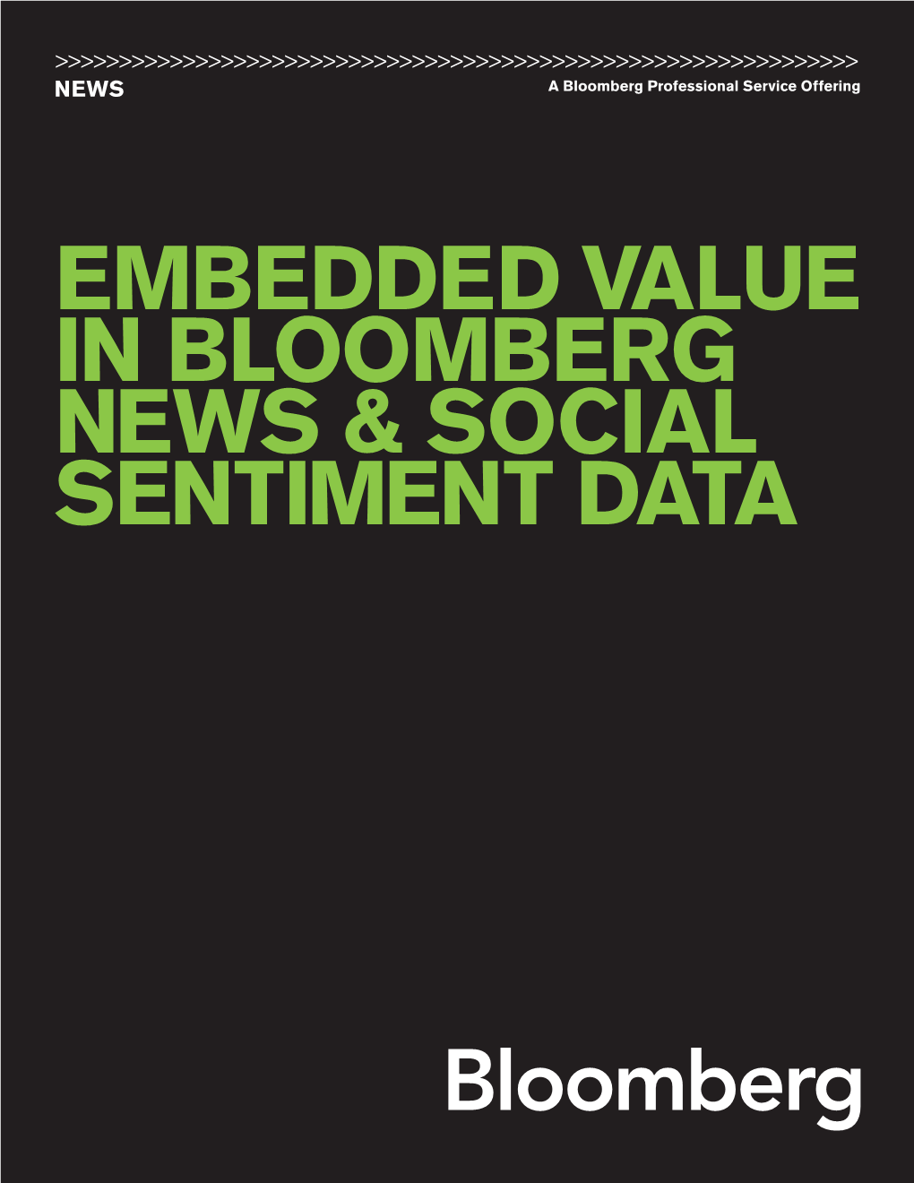 Embedded Value in Bloomberg News & Social Sentiment Data