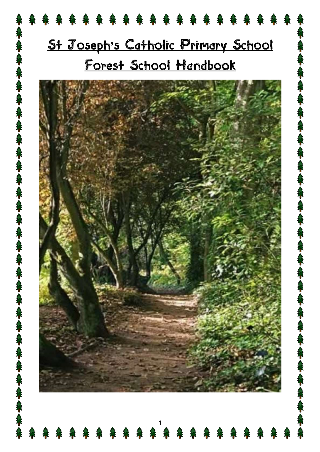 St Joseph's Catholic Primary School Forest School Handbook