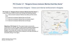 PCI Cluster 3.7. “Bulgaria-Greece Between Maritsa East-Nea Santa”