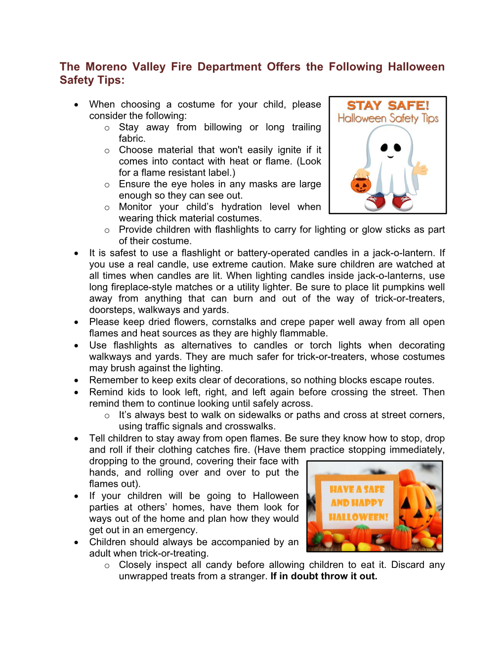 The Moreno Valley Fire Department Offers the Following Halloween Safety Tips