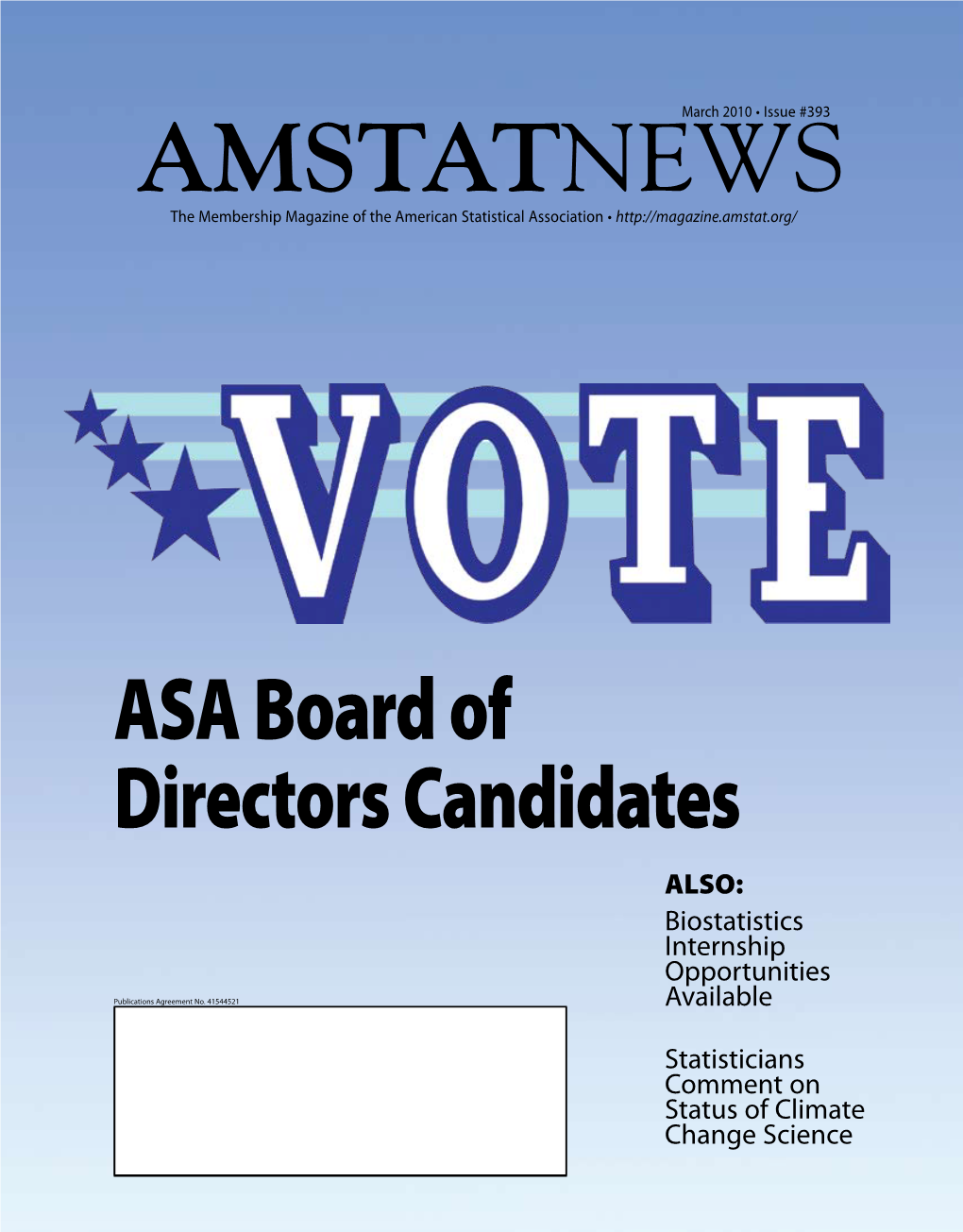 Amstatnews the Membership Magazine of the American Statistical Association •