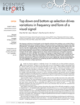 Top Down and Bottom up Selection Drives Variations in Frequency and Form of a Visual Signal