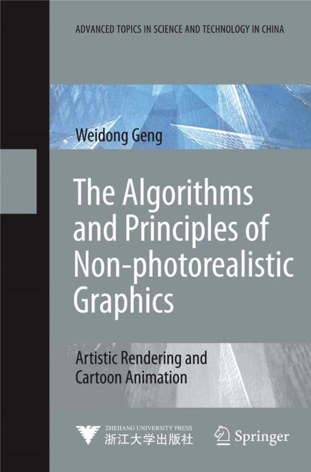 The Algorithms and Principles of Non-Photorealistic Graphics: Artistic