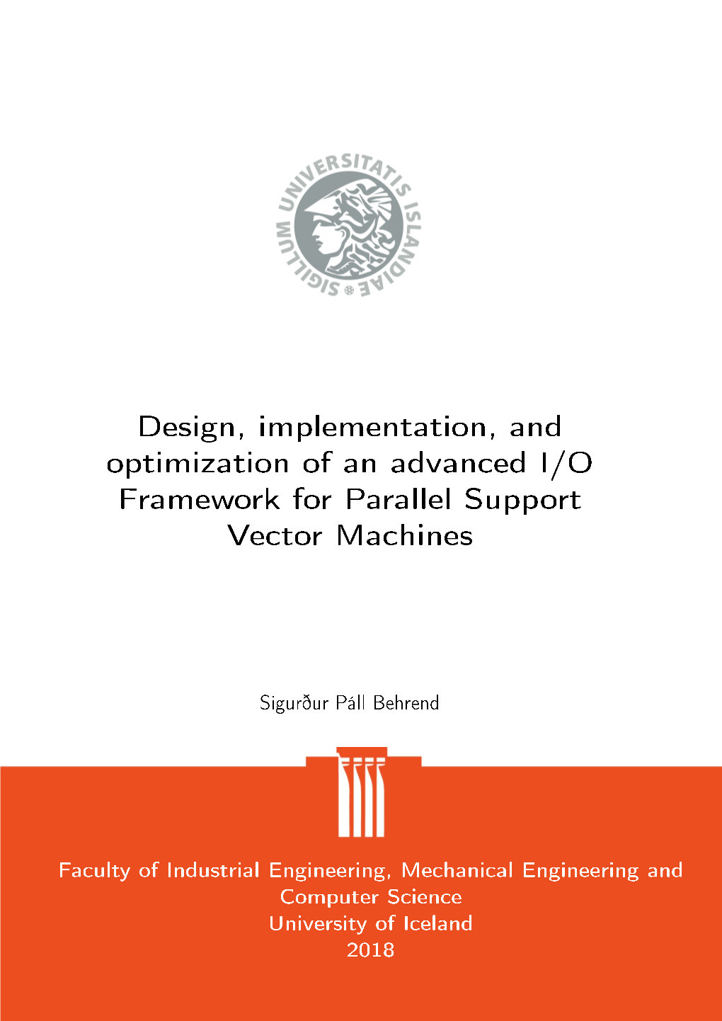 Design, Implementation, and Optimization of an Advanced I/O Framework for Parallel Support Vector Machines